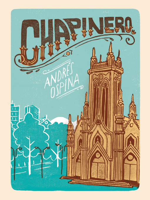 Title details for Chapinero by Andrés Ospina - Available